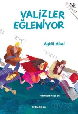 Valizler Eğleniyor - 1