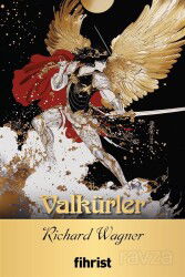 Valkürler / Opera Klasikleri: 21 - Fihrist Kitap