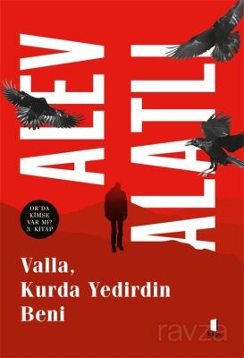 Valla Kurda Yedirdin Beni / Or'da Kimse Var mı? 3. Kitap - 1