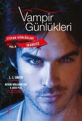 Vampir Günlükleri - Stefan Günlükleri Vol: 6 İradesiz - 1