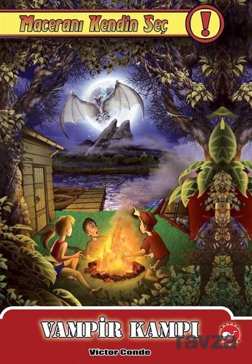 Vampir Kampı / Maceranı Kendin Seç! 6 - Beyaz Balina Yayınları