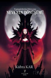 Vampirlerin Dünyası Neva'nın Dönüşümü - Payidar Genç