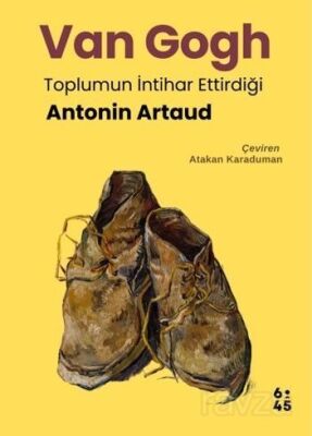 Van Gogh Toplumun İntihar Ettirdiği - 1