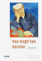 Van Gogh'tan Dersler - Tekhne