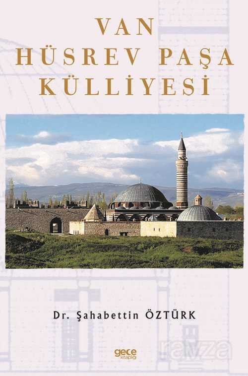 Van Hüsrev Paşa Külliyesi - 1