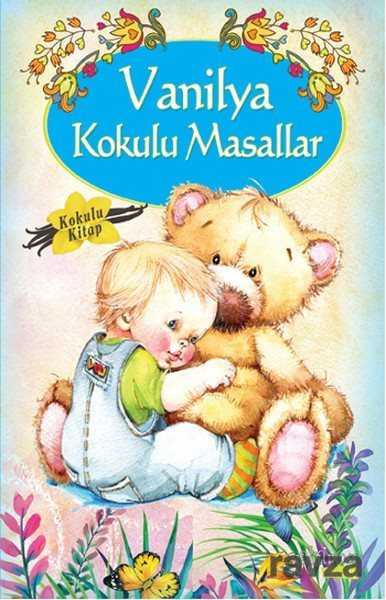 Vanilya Kokulu Masallar - Yakamoz Yayıncılık