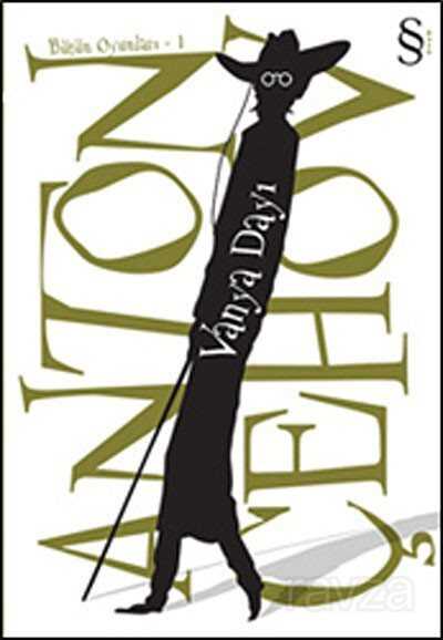 Vanya Dayı / Bütün Oyunları -1 - Everest Yayınları