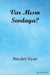 Var Mısın Sevdaya? - Ayrıkotu Yayınları