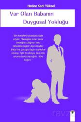 Var Olan Babanın Duygusal Yokluğu - Gayri Nizami Kitap