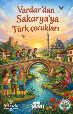 Vardar'dan Sakarya'ya Türk Çocukları - 1