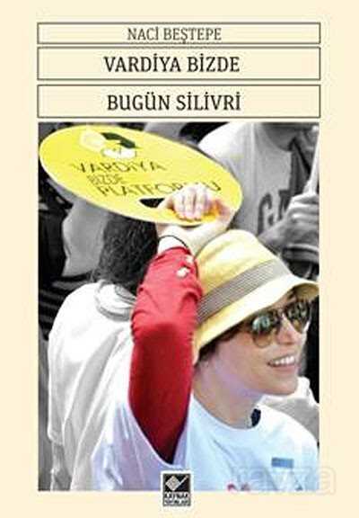 Vardiya Bizde Bugün Silivri - Kaynak Yayınları