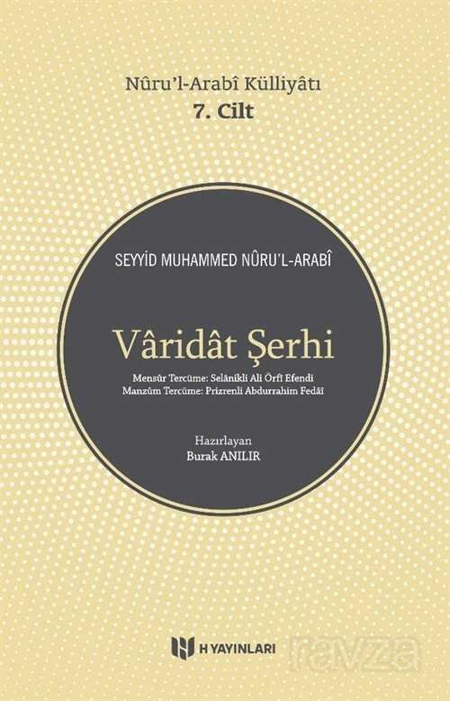 Varidat Şerhi / Nuru'l-Arabi Külliyatı (7. Cilt) - 1