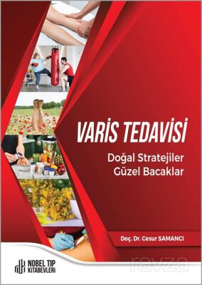 Varis Tedavisi Doğal Stratejiler, Güzel Bacaklar - 1