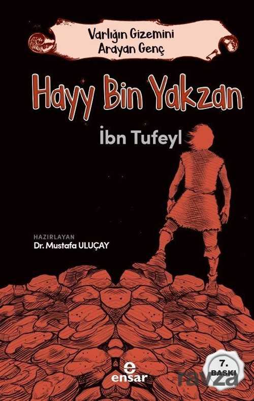 Varlığın Gizemini Arayan Genç Hayy Bin Yakzan - Ensar Neşriyat
