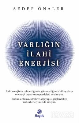 Varlığın İlahi Enerjisi - 1
