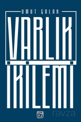 Varlık İkilemi - Kutlu Yayınevi