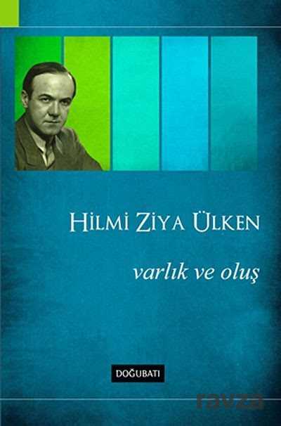 Varlık ve Oluş - Doğu Batı Yayınları