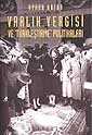 Varlık Vergisi ve Türkleştirme Politikaları - İletişim Yayınları