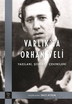Varlık'ta Orhan Veli - 1