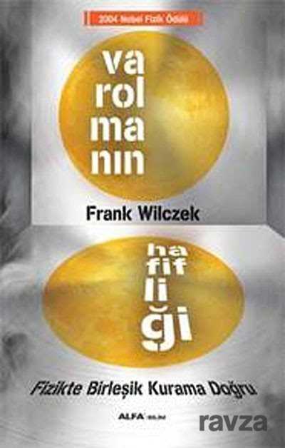 Varolmanın Hafifliği - Alfa Yayınları