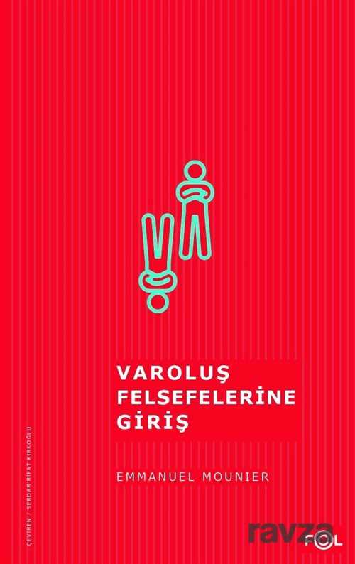 Varoluş Felsefelerine Giriş - Fol Kitap