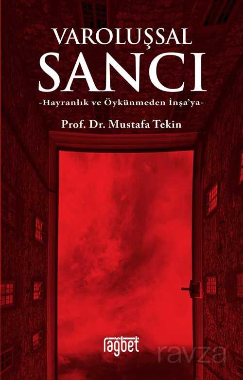 Varoluşsal Sancı - Rağbet Yayınları