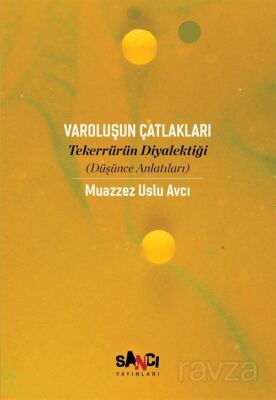 Varoluşun Çatlakları - 1