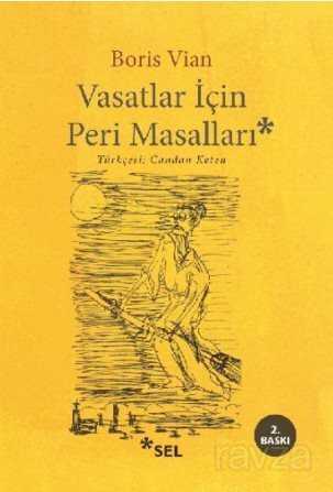 Vasatlar İçin Peri Masalı - Sel Yayınları