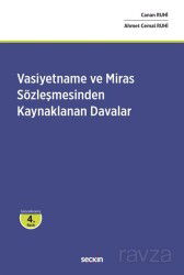 Vasiyetname ve Miras Sözleşmesinden Kaynaklanan Davalar - Seçkin Yayıncılık