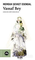 Vassaf Bey - Vakıfbank Kültür Yayınları