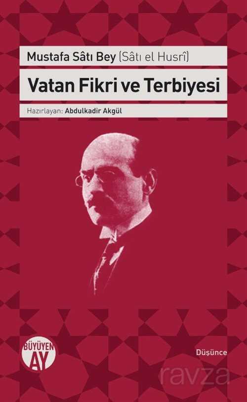 Vatan Fikri ve Terbiyesi - Büyüyenay Yayıncılık