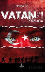 Vatan Sağ Olsun! - Otantik Kitap