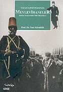 Vatan Savunmasında Mevlevihaneler (Balkan Savaşlarından Milli Mücadeleye) - Çizgi Kitabevi