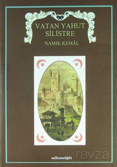 Vatan Yahut Silistre - Salkımsöğüt Yayınları