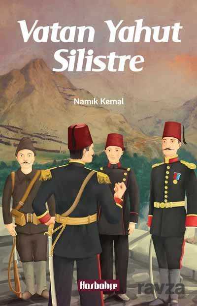 Vatan Yahut Silistre - Hasbahçe