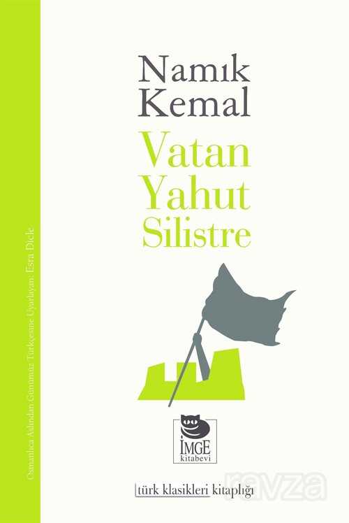 Vatan Yahut Silistre - İmge Kitabevi Yayınları