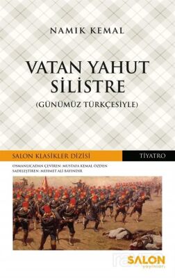 Vatan Yahut Silistre (Günümüz Türkçesiyle) - 1