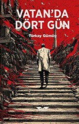 Vatan'da Dört Gün - Perseus Yayınevi
