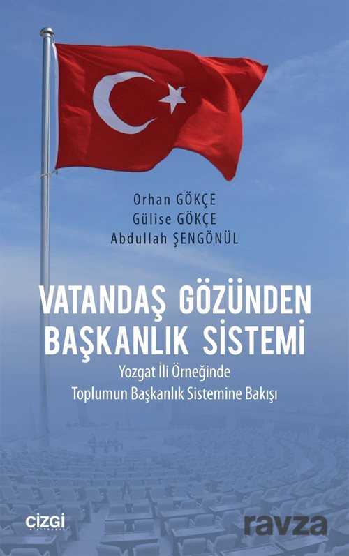 Vatandaş Gözünden Başkanlık Sistemi - Çizgi Kitabevi