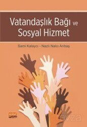 Vatandaşlık Bağı ve Sosyal Hizmet - Nobel Bilimsel