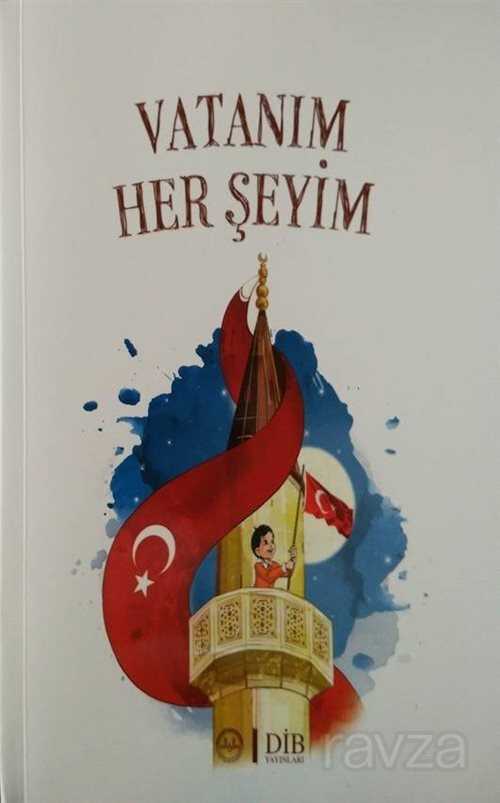Vatanim Her Seyim - Diyanet İşleri Başkanlığı