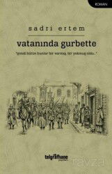 Vatanında Gurbette - Telgrafhane Yayınları