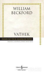Vathek (Ciltli) - İş Bankası Yayınları