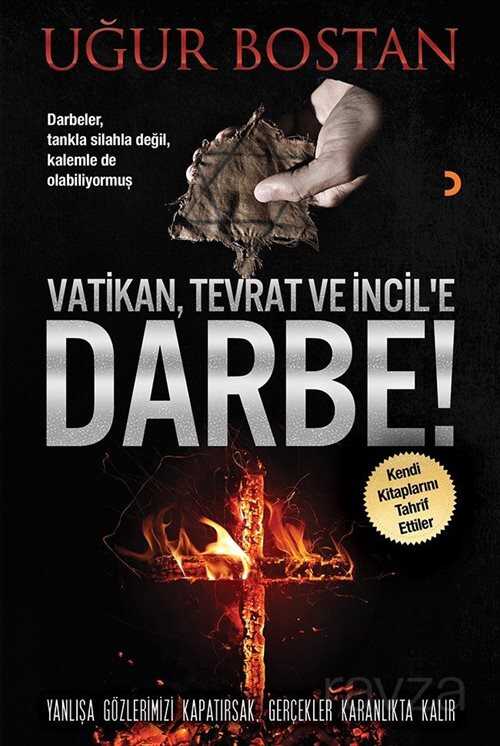 Vatikan, Tevrat ve İncil'e Darbe! - Cinius Yayınları