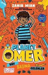 Vay Başıma Gelenler / Planet Ömer 1 - Timaş Çocuk Yayınları