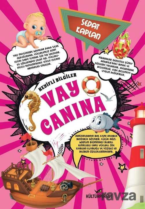 Vay Canına / Keyifli Bilgiler - Siyah Beyaz Yayınları