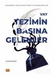 Vay Tezimin Başına Gelenler - Nobel Bilimsel