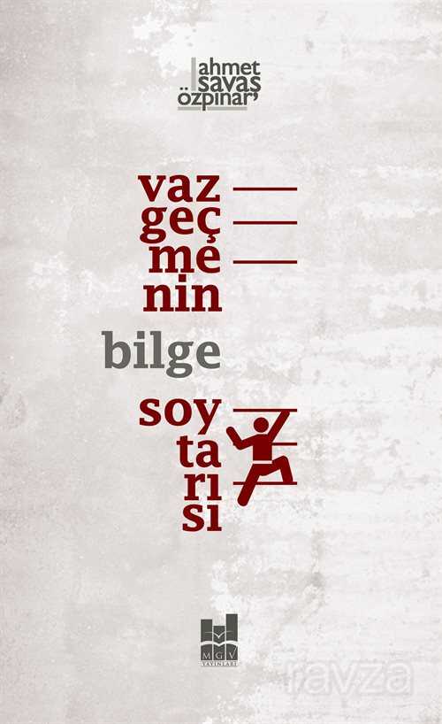 Vazgeçmenin Bilge Soytarısı - MGV Yayınları