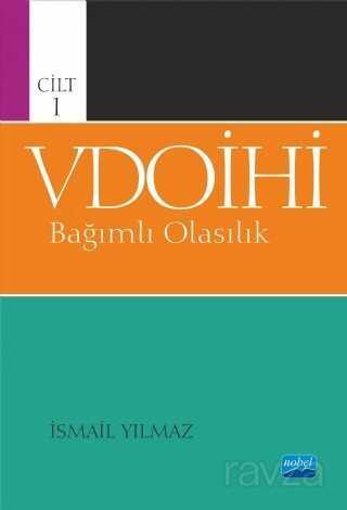 VDOİHİ Bağımlı Olasılık Cilt 1 - Nobel Yayın Dağıtım