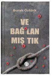 VE BAG-LAN-MIS-TIK - Herdem Kitap